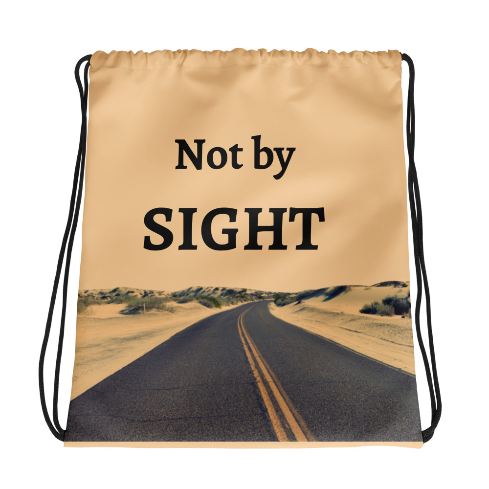 Not by Sight Drawstring