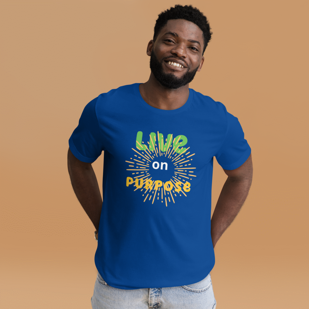 Live on Purpose T-shirt